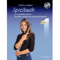 Querflöte lernen mit Spaß und Fantasie Band 1 - Spielbuch (+CD) - Gefion Landgraf