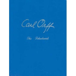 The Schulwerk - Carl Orff