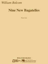 Nine New Bagatelles - William Bolcom