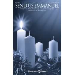 Send Us Emmanuel - Thomas Chisholm / Arr. Robert Lau