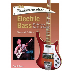 The Rickenbacker Electric Bass - Second Edition - Paul D. Boyer