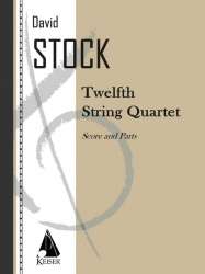 String Quartet No. 12 - David Stock