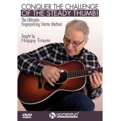 Conquer the Challenge of the Steady Thumb! - Happy Traum