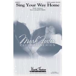 Sing Your Way Home - Joseph M. Martin