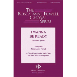 I Wanna Be Ready - Rosephanye Powell