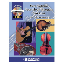 Steve Kaufman's Four-Hour Bluegrass Workout - Steve Kaufman