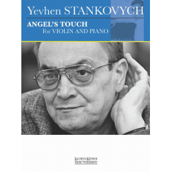 Angel's Touch for Violin and Piano - Yevhen Stankovych