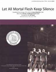 Let All Mortal Flesh Keep Silence - Jeff Taylor