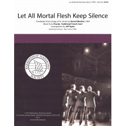 Let All Mortal Flesh Keep Silence - Jeff Taylor