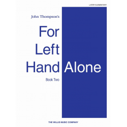 For Left Hand Alone Book 2 - John Thompson