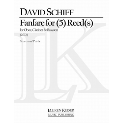 Fanfare for (5) Reed(s) - David Schiff