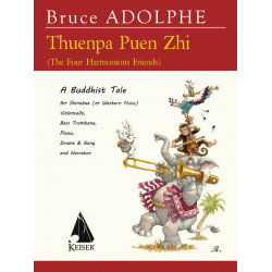 A Buddhist Tale for Ensemble and Narrator - Thuenpa Puen Zhi