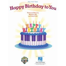 Happy Birthday to You -Patty & Mildred Hill