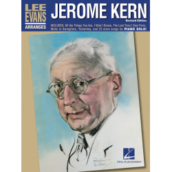 Lee Evans Arranges Jerome Kern  Revised Edition - Jerome Kern / Arr. Lee Evans