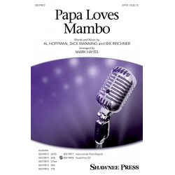 Papa Loves Mambo - Al Hoffman / Arr. Mark Hayes