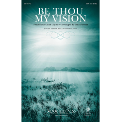 Be Thou My Vision - Dan Forrest