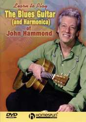 The Blues Guitar and Harmonica of - John Hammond