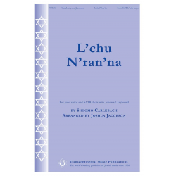 L'chu N'ran'na - Shlomo Carlebach / Arr. Joshua Jacobson
