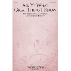 Ask Ye What Great Thing I Know - John Purifoy