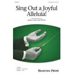 Sing Out a Joyful Alleluia! - Mary Lynn Lightfoot