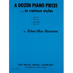 A Dozen Piano Pieces - Edna Mae Burnam