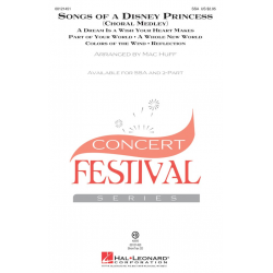 Songs of a Disney Princess (Choral Medley) - Disney / Arr. Mac Huff