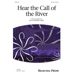Hear the Call of the River - Ruth Morris Gray