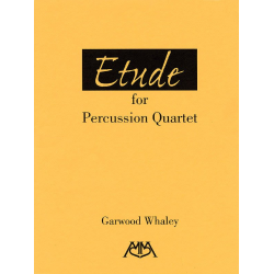 Etude for Percussion Quartet - Garwood Whaley
