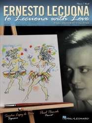 To Lecuona with Love - Ernesto Lecuona / Arr. Paul Posnak