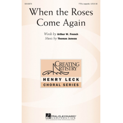 When the Roses Come Again - Thomas Juneau
