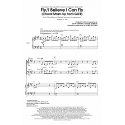 Fly/I Believe I Can Fly Choral Mash-up from Glee - Adam Anders & Peer Astrom