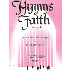 Hymns of Faith - Traditional / Arr. John Thompson
