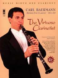 The Virtuoso Clarinetist: Baermann - Carl Baermann