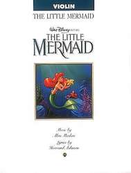 The little Mermaid : for violin - Alan Menken