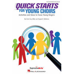 Quick Starts for Young Choirs - Cristi Cary Miller