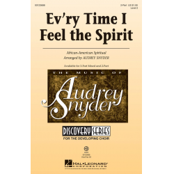 Ev'ry Time I Feel The Spirit - Audrey Snyder
