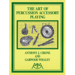 Art of Percussion Accessory Playing - Anthony J. Cirone