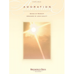 Adoration - Songs of Worship - John Leavitt