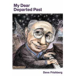 My Dear Departed Past - Dave Frishberg