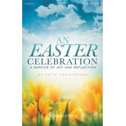An Easter Celebration - Keith Christopher