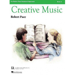 Creative Music, Book 4 - Robert Pace