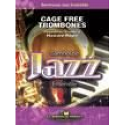 Cage Free Trombones -Howard Rowe
