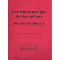 Les tons suraigus du saxophone -Eugène Rousseau