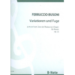 Variationen und Fuge in freier Form über ein Thema von Chopin op.22 - Ferruccio Busoni
