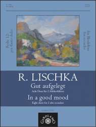 Gut aufgelegt für 2 Altblockflöten - Rainer Lischka