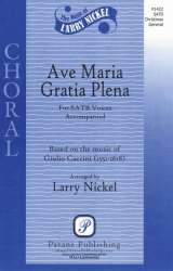 Ave Maria Gratia Plena - Giulio Caccini / Arr. Larry Nickel
