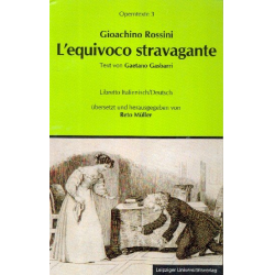 L'equivoco stravagante - Gioacchino Rossini