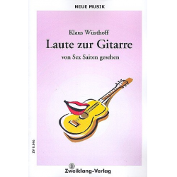 Laute zur Gitarre für Gitarre - Klaus Wüsthoff