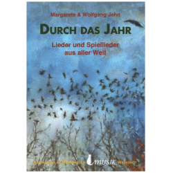 Durch das Jahr -Margarete Jehn / Arr.Wolfgang Jehn