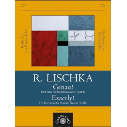 Genau 5 Sätze für 4 Blockflöten - Rainer Lischka